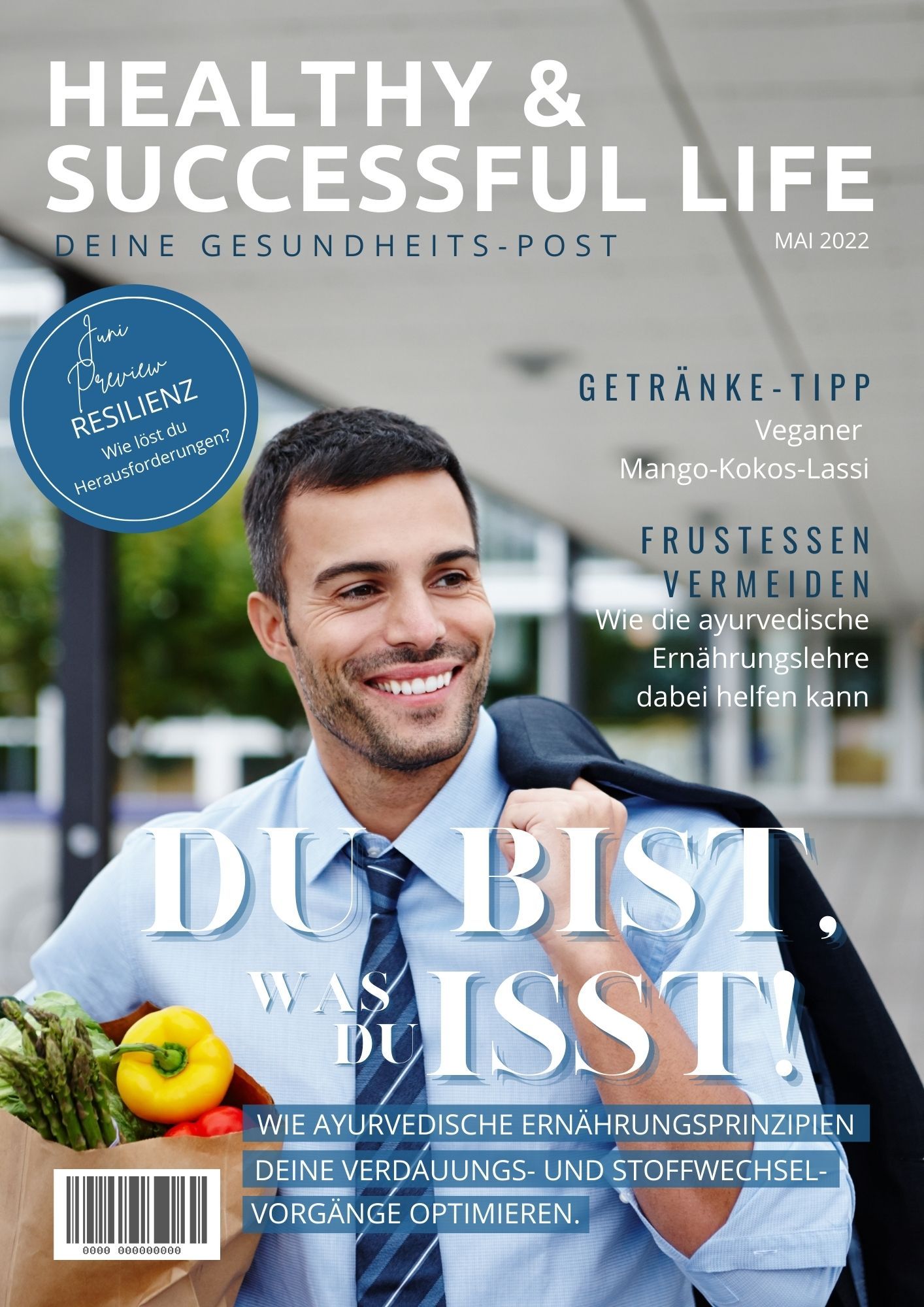 Read more about the article Healthy & Successful Life – Gesundheits-Post Mai 2022